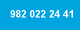 982 022 24 41